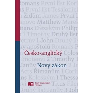 Česko-anglický Nový zákon -  Autor Neuveden