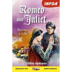 Romeo and Juliet/Romeo a Julie -  Autor Neuveden