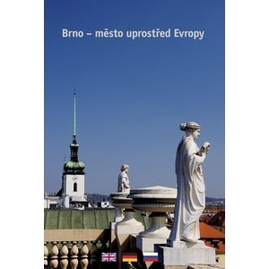 Brno - město uprostřed Evropy -  Autor Neuveden