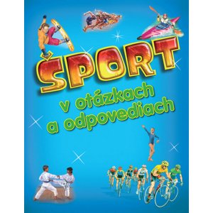 Šport v otázkach a odpovediach -  Autor Neuveden