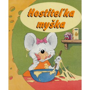 Hostiteľka myška -  Autor Neuveden