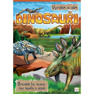 Dinosauři Vyrobím si sám -  Autor Neuveden