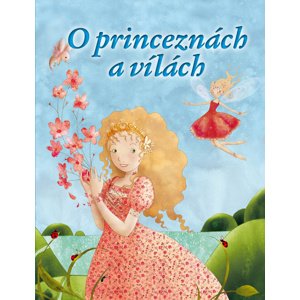 O princeznách a vílách -  Autor Neuveden
