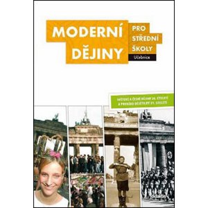 Moderní dějiny pro střední školy Učebnice -  Autor Neuveden