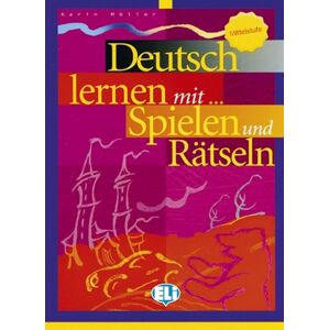Deutsch lernen mit Spielen und Rätseln Mittelstufe -  Autor Neuveden