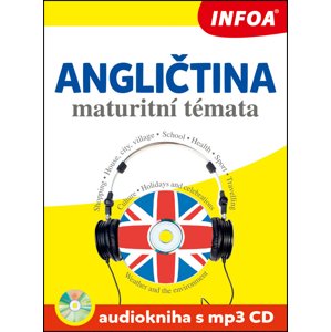 Angličtina maturitní témata Audiokniha s CD -  Autor Neuveden