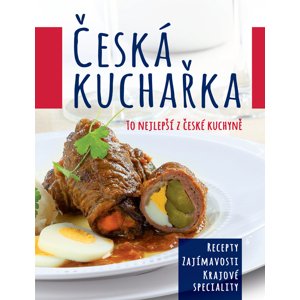 Česká kuchařka -  Autor Neuveden