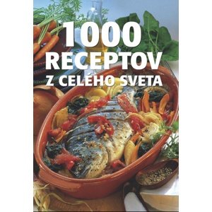 1000 receptov z celého sveta -  Autor Neuveden