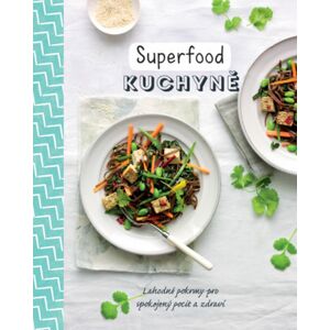 Superfood kuchyně -  Autor Neuveden