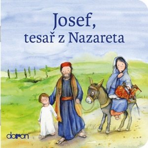 Josef - tesař z Nazareta -  Autor Neuveden