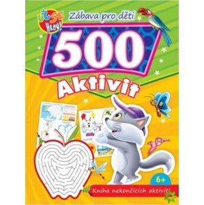 Zábava pro děti 500 aktivit Kočička -  Autor Neuveden