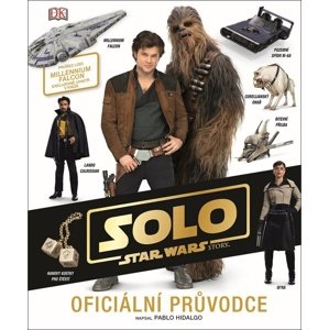 STAR WARS Han Solo Oficiální průvodce -  Autor Neuveden