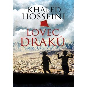 Lovec draků -  Khaled Hosseini