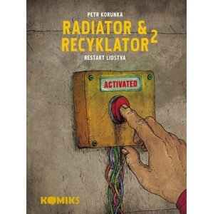 Radiator a recyklator 2 -  Petr Korunka
