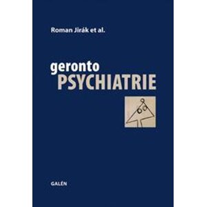 Gerontopsychiatrie -  Roman Jirák