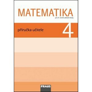 Matematika 4 Příručka učitele -  Jitka Michnová