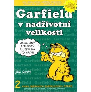 Garfield v nadživotní velikosti -  Jim Davis
