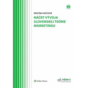 Náčrt vývoja slovenskej teórie marketingu -  Kristína Viestová