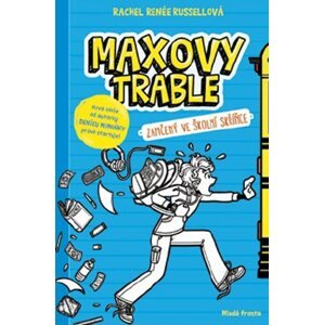 Maxovy trable -  Rachel Renee Russell