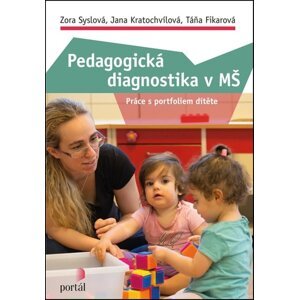 Pedagogická diagnostika v MŠ -  Táňa Fikarová