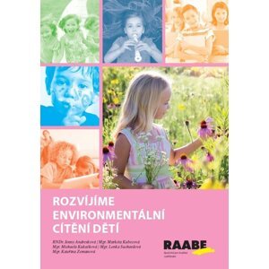 Rozvíjíme environmentální cítění dětí -  Kateřina Zemanová