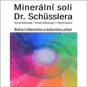 Minerální soli Dr. Shüsslera -  Richard Kellenberger