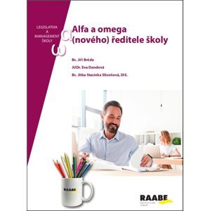 Alfa a omega (nového) ředitele školy -  Jiří Bréda