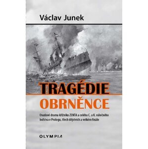 Tragédie obrněnce -  Václav Junek