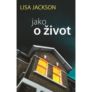Jako o život -  Lisa Jackson
