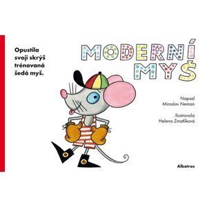 Moderní myš -  Miroslav Neman
