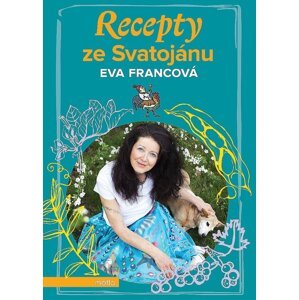 Recepty ze Svatojánu -  Eva Francová