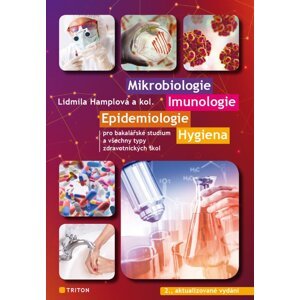 Mikrobiologie, imunologie, epidemiologie, hygiena -  Lidmila Hamplová