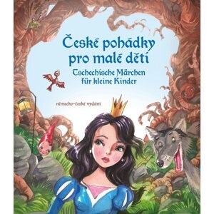 České pohádky pro malé děti / Tschechische Märchen für kleine Kinder -  Eva Mrázková