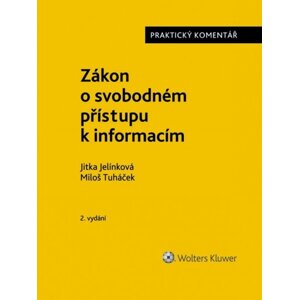 Zákon o svobodném přístupu k informacím -  Miloš Tuháček