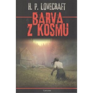 Barva z kosmu -  Howard P. Lovecraft