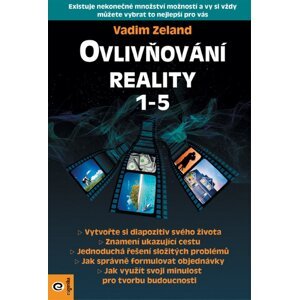 Ovlivňování reality 1-5 -  Vadim Zeland