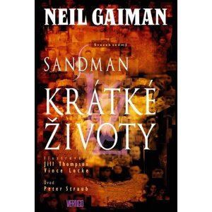 Sandman Krátké životy -  Neil Gaiman