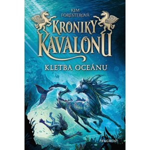 Kroniky Kavalonu Kletba oceánu -  Kim Foresterová