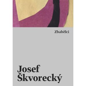 Zbabělci -  Josef Škvorecký