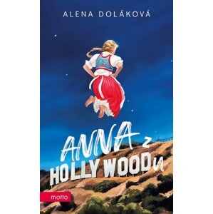 Anna z Hollywoodu -  Alena Doláková
