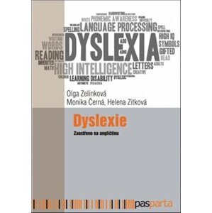 Dyslexie -  Doc. PaedDr. Olga Zelinková