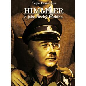 Himmler a jeho finský buddha -  Tapio Tamminen
