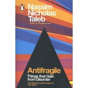 Antifragile -  Nassim Nicholas Taleb