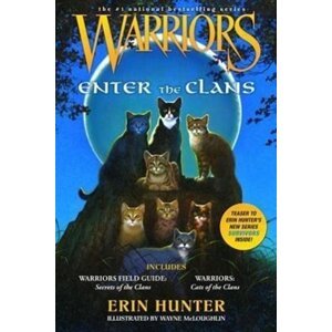 Warriors: Enter the Clans -  Erin Hunter