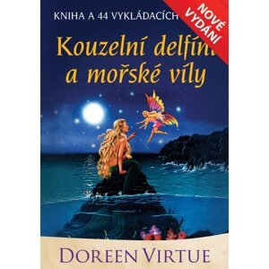 Kouzelní delfíni a mořské víly -  Doreen Virtue Ph.D
