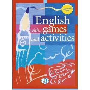 English with games and activities Intermediate -  Paul Carter