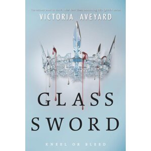 Red Queen 02. Glass Sword -  Victoria Aveyardová
