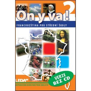 ON Y VA! 2 učebnice bez CD -  Autor Neuveden