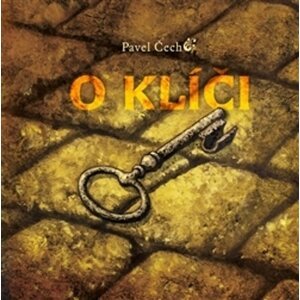 O klíči -  Pavel Čech
