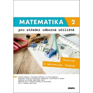 Matematika 2 pro střední odborná učiliště -  Mgr. Lenka Macálková